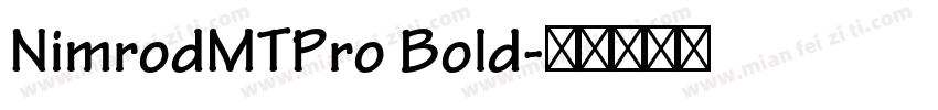 NimrodMTPro Bold字体转换